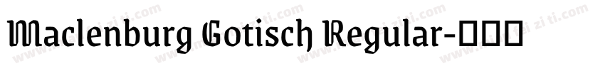 Maclenburg Gotisch Regular字体转换